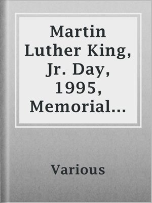 cover image of Martin Luther King, Jr. Day, 1995, Memorial Issue